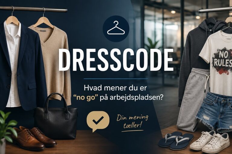 Dresscode: Hvad mener du er “no go” på arbejdspladsen?